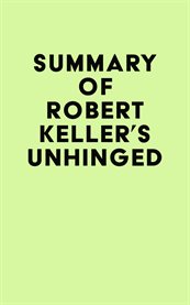 Summary of robert keller's unhinged cover image