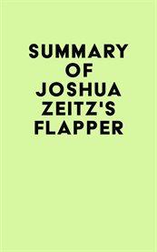 Summary of Joshua Zeitz's Flapper cover image