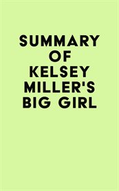 Summary of kelsey miller's big girl cover image
