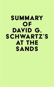 Summary of david g. schwartz's at the sands cover image