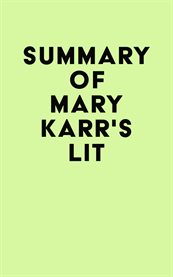 Summary of mary karr's lit cover image