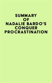 Summary of nadalie bardo's conquer procrastination cover image