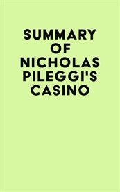 Summary of nicholas pileggi's casino cover image