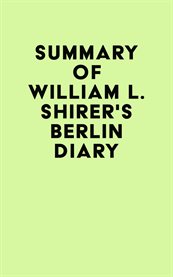 Summary of william l. shirer's berlin diary cover image