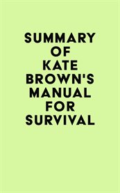 Summary of kate brown's manual for survival cover image