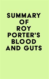 Summary of roy porter's blood and guts cover image