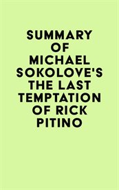Summary of Michael Sokolove's the Last Temptation of Rick Pitino cover image