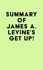 Summary of james a. levine's get up! cover image