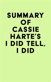 Summary of cassie harte's i did tell, i did cover image