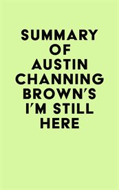 Summary of austin channing brown's i'm still here cover image