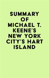 Summary of michael t. keene's new york city's hart island cover image