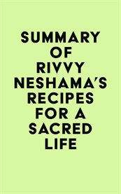 Summary of rivvy neshama's recipes for a sacred life cover image