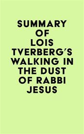 Summary of lois tverberg's walking in the dust of rabbi jesus cover image