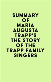 Summay of maria augusta trapp's the story of the trapp family singers cover image