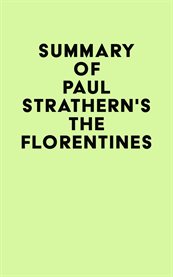 Summary of paul strathern's the florentines cover image