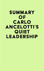 Summary of carlo ancelotti's quiet leadership cover image