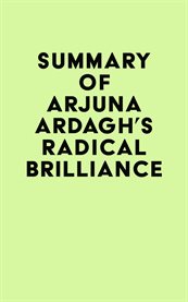 Summary of arjuna ardagh's radical brilliance cover image
