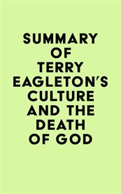 Summary of terry eagleton's culture and the death of god cover image