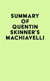 Summary of quentin skinner's machiavelli cover image