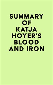 Summary of katja hoyer's blood and iron cover image