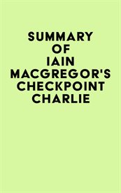 Summary of iain macgregor's checkpoint charlie cover image