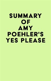 Summary of amy poehler's yes please cover image
