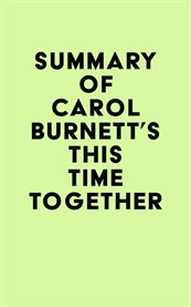 Summary of carol burnett's this time together cover image