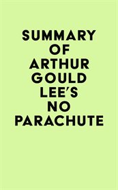 Summary of arthur gould lee's no parachute cover image