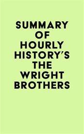 Summary of hourly history's the wright brothers cover image
