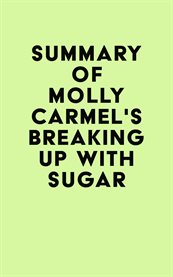 Summary of molly carmel's breaking up with sugar cover image