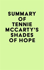 Summary of tennie mccarty's shades of hope cover image