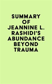 Summary of jeannine l. rashidi's abundance beyond trauma cover image
