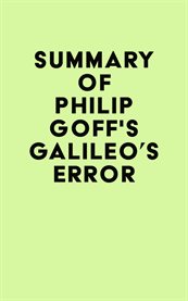 Summary of Philip Goff's Galileo's Error cover image