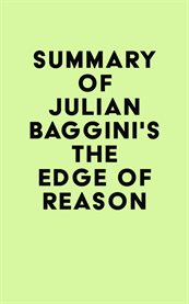 Summary of julian baggini's the edge of reason cover image