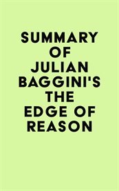 Summary of Julian Baggini's the Edge of Reason cover image