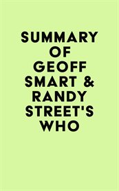 Summary of geoff smart & randy street's who cover image