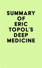 Summary of eric topol's deep medicine cover image