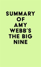 Summary of amy webb's the big nine cover image