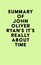 Summary of john oliver ryan's it's really about time cover image