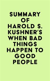 Summary of harold s. kushner's when bad things happen to good people cover image