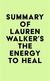 Summary of lauren walker's the energy to heal cover image