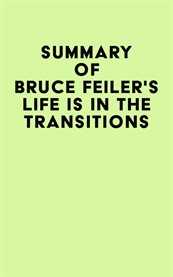Summary of bruce feiler's life is in the transitions cover image