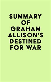 Summary of graham allison's destined for war cover image
