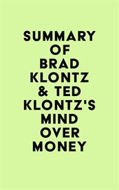 Summary of brad klontz & ted klontz's mind over money cover image