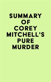 Summary of Corey Mitchell's Pure Murder cover image