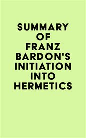 Summary of franz bardon's initiation into hermetics cover image