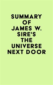 Summary of james w. sire's the universe next door cover image