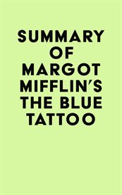 Summary of margot mifflin's the blue tattoo cover image