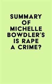 Summary of michelle bowdler's is rape a crime? cover image