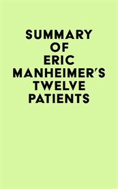 Summary of eric manheimer's twelve patients cover image